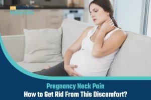 Pregnancy Neck Pain